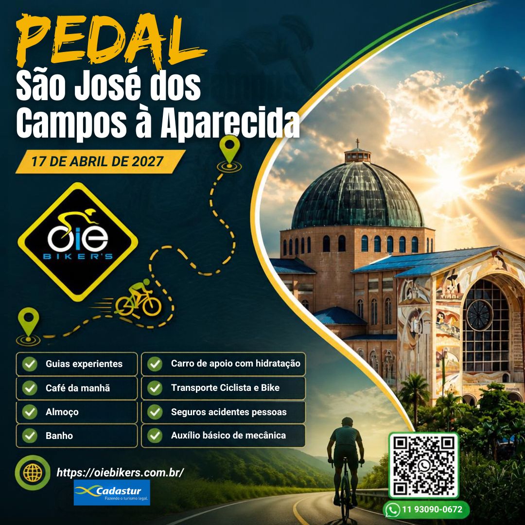 PEDAL SÃO JOSÉ DOS CAMPOS À APARECIDA – 17/04/2027